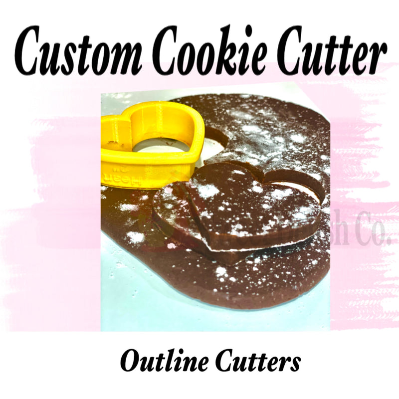 CUSTOM COOKIE CUTTER